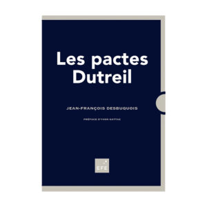 Les pactes DUTREIL, écrit par Jean-François Desbuquois
